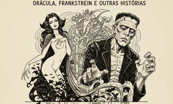 Descubra o Universo de Guido Crepax Drácula, Frankenstein e Outras Histórias
